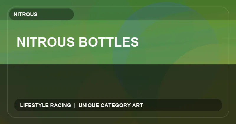 Nitrous Bottles